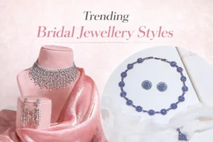 11 Trending Bridal Jewellery Styles