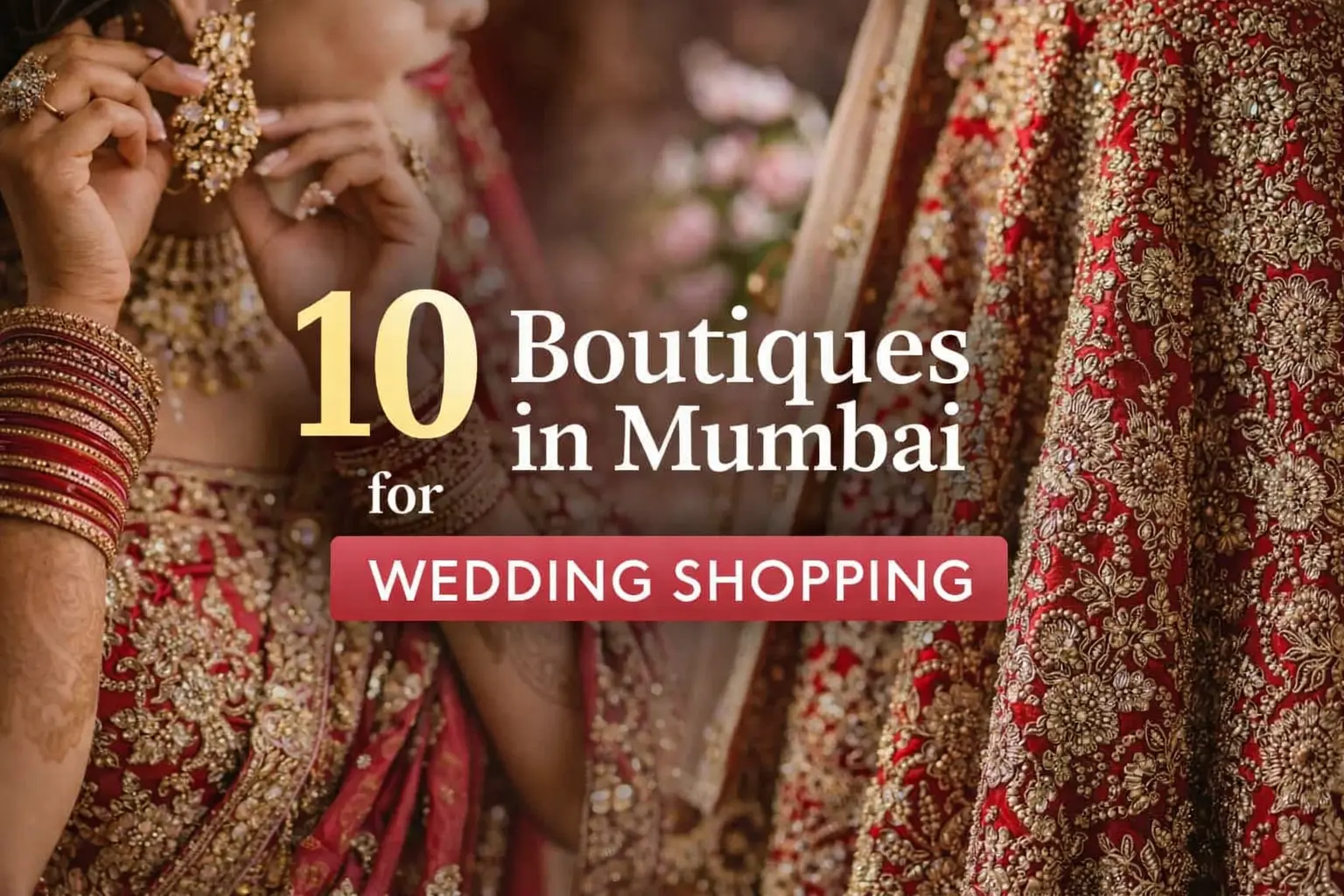 Boutiques in Mumbai for Wedding Shopping